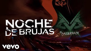 DJ Masquerade  Noche De Brujas Video Oficial [upl. by Nannek]