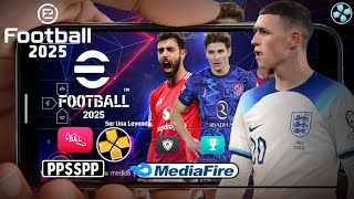 PES 2025 PPSSPP LINK DIRETO 100 ATUALIZADO FACES 2K CÂMERA NORMAL TV amp PS5  eFOOTBALL PPSSPP [upl. by Marx466]