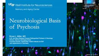 Neurobiological Basis of Psychosis Memory and Aging Center Grand Rounds by Dr Bruce Miller [upl. by Annoynek]