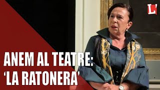 Anem al Teatre La ratonera [upl. by Milka988]