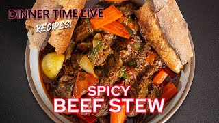 Spicy Beef Stew  Dinner Time Live Recipes [upl. by Sherburn]