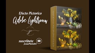 COMO EDITAR TUS FOTOS EN LIGHTROOM EFECTO PICTÓRICO  TUTORIAL LIGHTROOM  LIGHTROOM 2018 2 [upl. by Kavita]