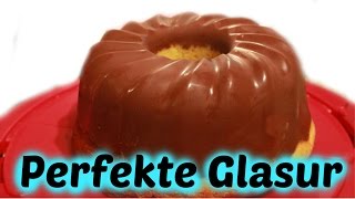 Die perfekte Schokoglasur  Glasur wie vom Konditor  Cake Princess [upl. by Daniala]