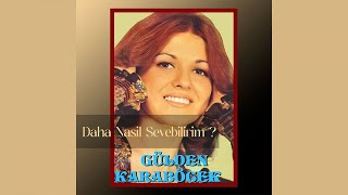 Gülden Karaböcek  Daha Nasıl Sevebilirim Official Video [upl. by Ballinger]