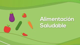 Alimentación Saludable [upl. by Ydoc]