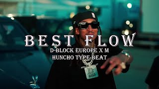 FREE D Block Europe x M Huncho Type Beat  quotBest Flowquot [upl. by Minny]