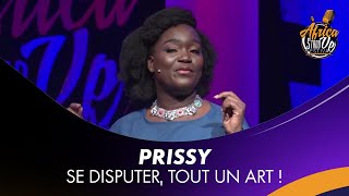 Prissy  Prête pour la dispute  – AFRICA STAND UP FESTIVAL 100922 [upl. by Collette]