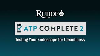 Ruhof ATP Complete® 2 Testing an Endoscope for Cleanliness [upl. by Ennael]