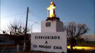 MEOQUI EN EL TIEMPO  Hyperlapse 4K  Cd Meoqui Chihuahua México [upl. by Adaran]