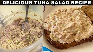 How To Make Tuna Salad  easy amp delicious tuna salad recipe [upl. by Letsyrhc]