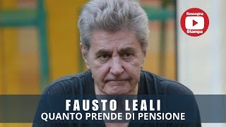 Fausto Leali QUANTO PRENDE DI PENSIONE [upl. by Preuss778]