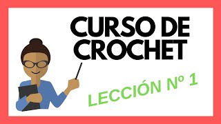 LECCION 1 Curso crochet básico Punto cadena o cadeneta tutorial paso a paso para principiantes💖 [upl. by Oakie]