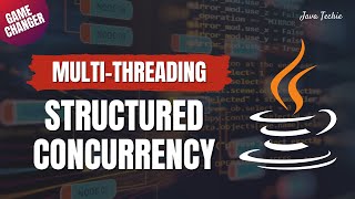 GameChanger for Java Multithreading 🚀  Structured Concurrency Explained with Real Examples [upl. by Nomit]