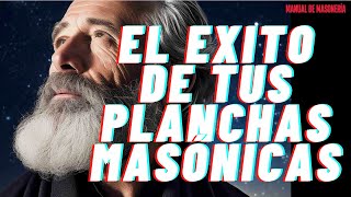 El éxito de tus planchas masónicas [upl. by Petulah]