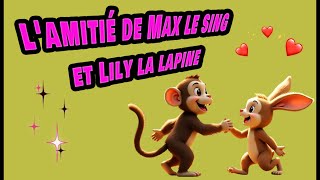 Lamitié de Max le sing et Lily la lapine  Histoire pour endormir les petit ❤ [upl. by Yeneffit]