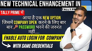 Enable autologin form company with same User ID and Password in Tally Prime [upl. by Moth]