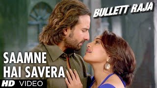 Saamne Hai Savera Video Song Bullett Raja  Saif Ali Khan Sonakshi Sinha [upl. by Kassey]