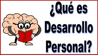 ¿Qué es desarrollo personal Lo explicamos en 3 minutos [upl. by Fang]