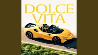 DOLCE VITA [upl. by Hamlet]