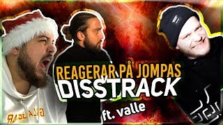 REAGERAR PÅ JOMPAS DISS TILL MIG ft VALLE [upl. by Eilime]