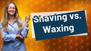 Is it bad to shave before a Brazilian wax [upl. by Rolf]