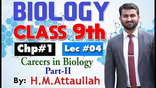 Careers in Biology partII  Chapter 2  Biology Class 9th  Lec4 [upl. by Anila]