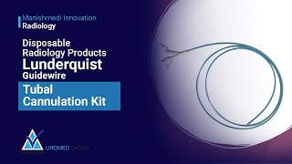 Disposable Radiology Products Lunderquist Guidewire Tubal Cannulation Kit  Manish Medi Innovation [upl. by Ellenar]