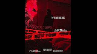 FTOWN 01 DRILL OFFICIAL AUDIO BY WARFREAK [upl. by Allekram]