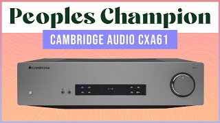 Great PunchyVersatile and below my Expectations Cambridge Audio CXA61 Integrated Amplifier Review [upl. by Cooke]