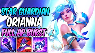 STAR GUARDIAN ORIANNA FULL AP BURST MID GAMEPLAY  Build amp Runes  League of Legends [upl. by Adnahsar]