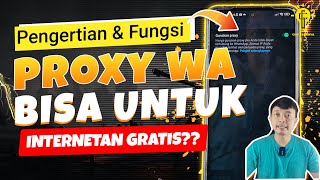 PENGERTIAN amp FUNGSI PROXY WHATSAPP LENGKAP DENGAN CARA PENGGUNAAN🔥 [upl. by Pauline883]