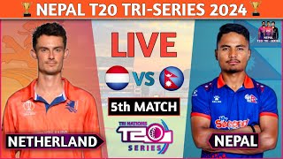 🔴Live NEP vs NED  5th Match T20I Tri Series 2024  NEPAL vs NETHERLANDS Live Match  cricketlive [upl. by Yspyg19]