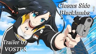 Trailer Closers Side Blacklambs 03 VOSTFR [upl. by Alejoa]