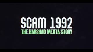 Scam 1992 The Harshad Mehta Story  Title Sequence  Sony LIV  Applause Entertainment [upl. by Wickner118]