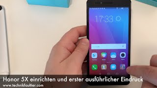 Honor 5X einrichten und erster ausführlicher Eindruck [upl. by Lissa]