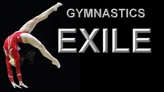 Gymnastics  EXILE [upl. by Grega935]