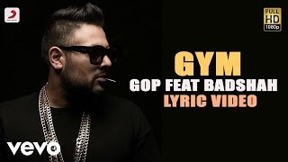 Gop  Gym feat Badshah  Terminator  Lyric Video ft Badshah [upl. by Artenahs]