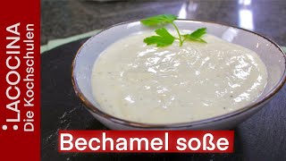 Bechamel  die perfekte weiße Soße  Mehlschwitze  Grundrezept mit Abwandlung  La Cocina [upl. by Enyrehtac]