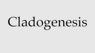 How to Pronounce Cladogenesis [upl. by Aseefan]