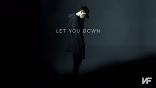 NF  Let You Down Slowed Down [upl. by Ahsilram]