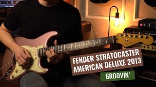 2013 Fender Stratocaster American Deluxe  Groovin Tones [upl. by Ahsinnor]