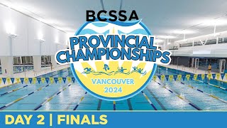 BCSSA Provincial Championships  Vancouver 2024 🏊 DAY 2  Finals August 17 2024 [upl. by Magocsi]