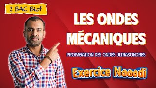 2BAC Biof  Les Ondes Propagation des ondes ultrasonores Exercice  Correctionavec Pr Noureddine [upl. by Siri]