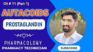 Introduction Of Autacoids  Prostaglandins  Ch 11 Pharmacology P1  Mubashirs Diary  Pharmacy [upl. by Devland210]