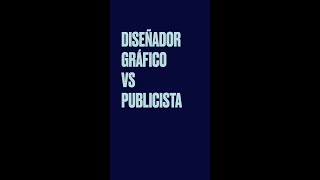 Diseñador Gráfico vs Publicista [upl. by Ordnaxela657]