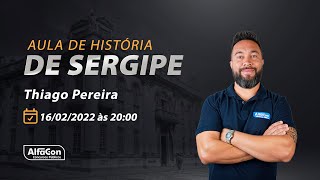 Aula de História de Sergipe  AlfaCon [upl. by Alehtse]