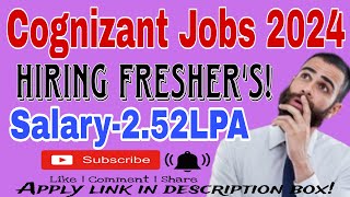 Cognizant Recruitment 2024 Hiring Freshers as IT Programmer Trainee Salary – Rs 2 52 LPA [upl. by Zeret]