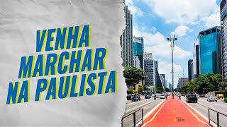 VENHA MARCHAR NA PAULISTA  EDUARDO BUENO [upl. by Nicky446]