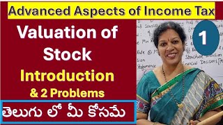 1 Valuation of Stock  Introductionamp 2 Problems from Advanced Aspects of Income Tax [upl. by Elatia328]