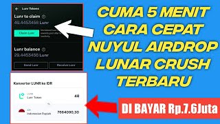 CARA CEPAT NUYUL AIRDROP LUNAR CRUSH TERBARU 2021❗NUYUL SEPUASNYA BOY [upl. by Trembly]